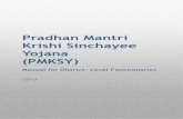 Pradhan Mantri Krishi Sinchayee Yojana (PMKSY)darpg.gov.in/sites/default/files/Pradhan Mantri Krishi Sichai Yojana.pdf · 1.3.3 Per Drop More Crop “Per Drop More Crop”, an integral