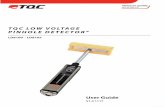 TQC LOW VOLTAGE PINHOLE DETECTOR® - tqcsheen.com · The TQC Low Voltage Pinhole Detector is exclusively designed to The TQC Low Voltage Pinhole detector enables you to inspect various