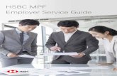 HSBC MPF Employer Service Guide - hsbc.com.hk · professional advice and choose the fund(s) most suitable for you taking into account your circumstances. You should consider your