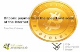 Bitcoin: payments at the speed and scale of the Internetsoft.vub.ac.be/~tvcutsem/talks/presentations/bitcoin_payments_talk.pdf · Tom Van Cutsem - Bitcoin: payments at the speed and