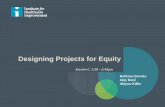 Designing Projects for Equity - IHIapp.ihi.org/FacultyDocuments/Events/Event-2930/Presentation-16189/... · Designing Projects for Equity ... Rank Country MMR 2015 1 Sierra Leone