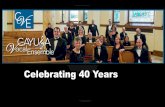 Celebrating 40 Years - WordPress.com · … and with thanks to our altos... Allen, Susan Atwell-Keister, Stacey Ball, Joanne Ballantyne, Kathleen Birchen, Teressa Boel, Mary Booth,