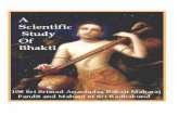 (A Scientific Study of - kunjeshwari.comkunjeshwari.com/sweettexts/English/bhakti.pdf · (A Scientific Study of Bhakti) By 108 Sri Srimad Ananta das Bâbâji Mahârâj Translated