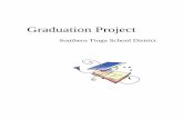 Graduation Project - southerntioga.org · Graduation Project. This Project has many components, which include a research paper, a reflection paper, a related project experience requiring