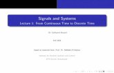 Signals and Systems - ethz.ch · Discretization of CT Systems Systems Signals In this class, we focus on DT signals: CT signals were treated extensively in Control Systems 1 & 2.
