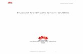 Huawei Certificate Exam Outline - hc.huaweils.comhc.huaweils.com/file/2018-Huawei Certificate Exam Outline - V5.00.pdf · Huawei Exam Outline 6 2. OSPF principles, configuration,