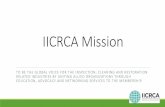 IICRCA Mission - NICFI presentation NICFI- IICRCA. Maury Astley.pdf · darrell paulson – advance restoration specialist frank van zant – steamatic inc jack white – rainbow international
