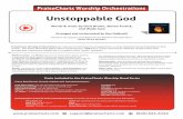 Unstoppable God (Elevation Worship) · Unstoppable God Words & music by Chris Brown, Steven Furtick, and Wade Joye Arranged and orchestrat ed by Dan Galbraith Based on the popular