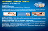 Specific Dental Needs - DURO · Specific Dental Needs Cleaning Braces & Orthodontics Orthodontic Appliances Orthodontic appliances, such as palate expanders and the Herbst and MARA