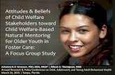 Attitudes & Beliefs of Child Welfare Stakeholders toward ...cmhconference.com/files/presentations/28th/s56-1.pdf · Child Welfare Climate & Culture • Child welfare case workers