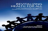 REVITALIZING HEALTH FOR ALL - DSPACE · Revitalizing Health for All examines 13 cases of efforts to implement comprehensive primary health care reforms in communities around the globe,