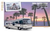2004 Dutch Star Diesel Pusher - RVUSA.com · C. A good night’s rest is yours in Dutch Star’s soft yet supportive queen-size bed enhanced by designer bedding. Note the numerous