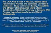 The LAPLACE-2 Trial: A Phase 3, Double-blind, Randomized ...my.americanheart.org/idc/groups/ahamah-public/@wcm/@sop/@scon/... · Evolocumab 140 mg biweekly and 420 mg monthly dosing