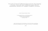 Towards A Novel Unified Framework for Developing Formal ... · Towards A Novel Unified Framework for Developing Formal, Network and Validated Agent-Based ... mendously in all ways