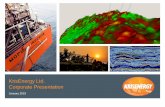 KrisEnergy Ltd. Corporate Presentation Corporate... · This presentation should not be considered as an offer or invitation to subscribe or purchase any securities in the Company