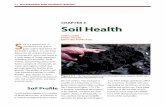 Chapter 3 Soil health - Organic Risk Management · Chapter 3 Soil health S oil is a natural mix of weathered rock and or- ganic matter that forms on the Earth’s surface. It is the