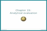 Chapter 15: Analytical evaluation - rose-hulman.edu€¦ · Chapter 15: Analytical evaluation. Aims: • Describe inspection methods. • Show how heuristic evaluation can be adapted