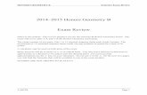 2014-2015 Honors Geometry B Review · 2014–2015 Honors Geometry B Exam Review Notes to the student: This review prepares you for the semester B Honors Geometry Exam. The exam will