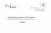 Operating Systems Principles FUSE - hu-berlin.de · Defining FUSE Operations • C: define functions and put pointers to them on a struct • Python-fuse: operations are methods on