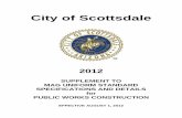 City of Scottsdale · limits of $1,000,000.00. The City of Scottsdale must be named as additional insured party on the Contractor's automobile and general liability policies. Call