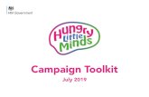 Campaign Toolkit - foundationyears.org.uk · Welcome to Hungry Little Minds. The Hungry Little Minds brand clearly frames the overall benefit and actions and is easy to remember.