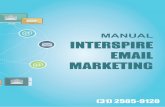 MANUAL INTERSPIRE EMAIL MARKETING - … · No campo E-mail de envio você vai deixar o e-mail padrão. Exemplo: contato@seudominio.com No campo E-mail de resposta você pode inserir