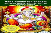 Maha Kumbhabhishekam - Sambodh · Installation of the Idols – and the Maha Kumbhabhishekam – anointing the deity with 1008 Kalashas filled with holy water energised with mantra