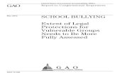May 2012 SCHOOL BULLYING · Report to Congressional Requesters. SCHOOL BULLYING Extent of Legal Protections for Vulnerable Groups Needs to Be More Fully Assessed . May 2012 GAO-12-349