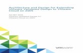 Architecture and Design for Extending VMware Validated ... · the AWS Cloud running on an Amazon EC2 bare metal infrastructure. The VMware Validated Design for SDDC traditionally