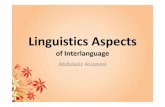 Linguistics Aspects - faculty.psau.edu.sa file• What is the concern of linguistic aspects studies? • How relative pronouns explain interlanguage development? • What does accessibility