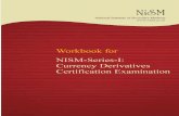 Workbook for Currency Derivatives Certification Examination Currency... · This workbook has been developed by NISM in close cooperation with the Examination Committee for NISM-Series-I: