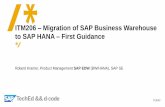 ITM206 – Migration of SAP Business Warehouse to SAP HANA ... · The (heterogeneous) migration procedure to SAP HANA differs from the heterogeneous system copy The DMO procedure