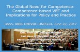 The Global Need for Competence: Competence-based VET and ... · The Global Need for Competence: Competence-based VET and Implications for Policy and Practice Bonn, BIBB-UNEVOC-UNESCO,