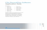 FSx RecordPlay Software Application Note · RAC-0605-0004_7e Rohde & Schwarz FSx RecordPlay Software 4 2 Software Features FSx_RecordPlay is a program for capturing the stream waveform