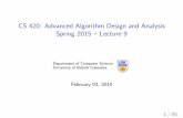 CS 420: Advanced Algorithm Design and Analysis Spring 2015 ...kirk/cs420/lectures/Lecture*9-compressed.pdfCS 420: Advanced Algorithm Design and Analysis Spring 2015 { Lecture 9 Department