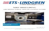 MRI SHIELDINGmriquestions.com/uploads/3/4/5/7/34572113/ets-lindgren_mri_shielding... · MRI shielding is also different than X-ray shielding. X-ray requires the use of lead and is