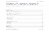 Standard TNC Parameter Settings for Santa Clara County ... · Standard TNC Parameter Settings Rev: 07‐Apr‐2016 Santa Clara County ARES®/RACES Page 5 of 34 Use the following table