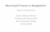 Municipal Finance in Bangladesh - unescap.org · Households willingness to pay for public services. • A structured questionnaire survey of 6200 households in 319 municipalities