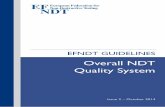 EFNDT GUIDELINES | Overall NDT Quality System · EFNDT GUIDELINES: OVERALL NDT QUALITY SYSTEM 1. Objective This document has been prepared by European specialists to provide guidance