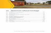 15 Historical cultural heritage - roadprojects.vic.gov.au · The Victorian Heritage Inventory lists all places or objects identified as historical archaeological sites, areas or relics