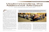 Ideas ssues eadershIp Understanding the Millennial Mindset · has proliferated positive coping skills, positive thinking, realistic problem solv - ing (as opposed to virtual/cyber-based