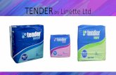 TENDER by Linette Ltdlinette.com/wp-content/uploads/...P.E-Backsheet-Standard-Adult-Diapers.pdf• Success in Local Market • Nannys Baby Diapers: 30% market share • Tender Adult