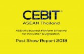2018 IN A GLANCE - cebitasean.com · Mr.Ichiro Hara Managing Director, ABeam Consulting Dr.Krithpaka Boonfueng, Deputy Executive Director (Innovation System) National Innovation Agency