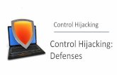 Control Hijacking: Defenses - cs155.stanford.edu · Dan Boneh Control hijacking attacks The problem: mixing data with control flow in memory local variables SFP ret addr arguments