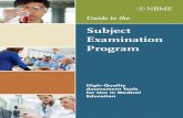 Subject Examination Program - nbme.org · If a school wishes to use NBME subject examination data for any research project, publication or presentation, it must obtain NBME’s prior