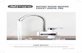 INSTANT WATER HEATING FAUCET DIGITAL PRO · 3 EN Thank you for selecting Delimano products! All Delimano products are perceived very valuable, so counterfeiters really like to copy