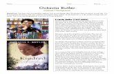 Octavia Butler Biography · Octavia Butler Kindred | Background Directions: The best way to remember authors is to act as though they are people that you know in real life. Try to
