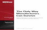 The Only Way Manufacturers Can Survive - ilp.mit.eduilp.mit.edu/media/news_articles/smr/2019/60303.pdf · Despite the enormous potential for growth, ma-chinery manufacturers weren’t