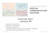6.02 Fall 2011 Lecture #9 - Massachusetts Institute of ...web.mit.edu/6.02/www/f2011/handouts/L09_slides.pdf · “A mathematical theory of communication” 1948 MIT faculty 1956-1978