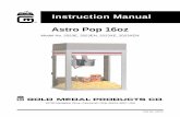 Instruction Manual Astro Pop 16oz - The Popcorn Machine · Part No. 41474. Instruction Manual . 10700 Medallion Drive, Cincinnati, Ohio 45241-4807 USA Astro Pop 16oz Model No. 2023E,
